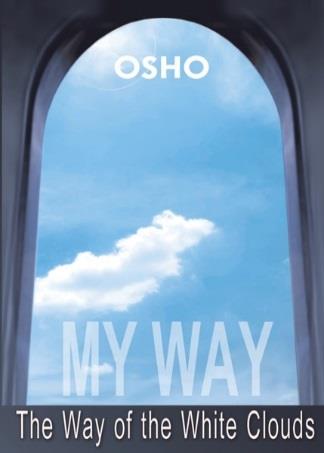 My Way The Way Of The White Clouds