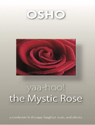 YAA HOO The Mystic Rose