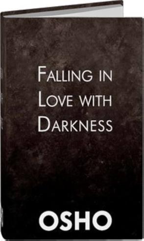 Falling In Love With Darkness